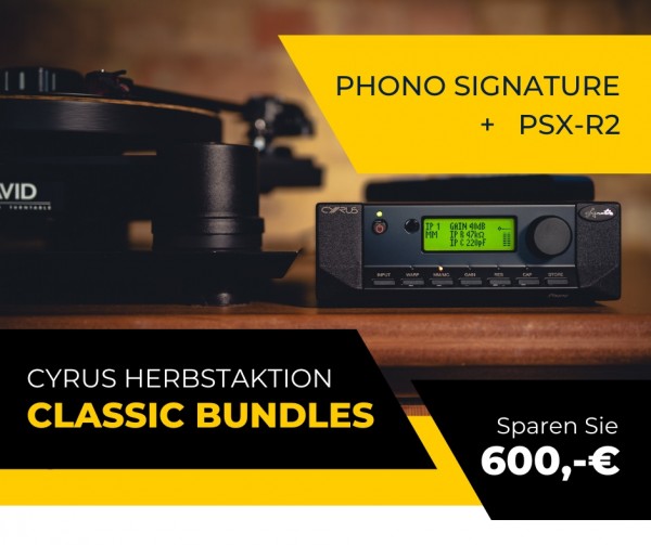CYRUS Audio | Cyrus Phono Signature MM/MC Phono Vorverstärker mit Cyrus PSX- R2 Netzteil